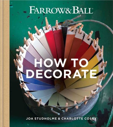 Farrow & Ball: How to Decorate